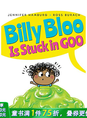 【现货】英文原版 比利·布鲁被粘住了Billy Bloo Is Stuck in Goo 儿童英语故事 正版进口 善优图书