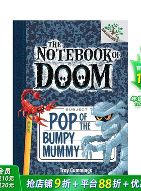 【现货】英文原版儿童桥梁书A Branches Book: The Notebook of Doom 6: PoOP OF THE BUMPY MUMMY末日笔记6：木乃伊暴动