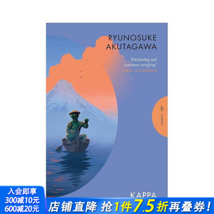 原版 进口书 河童 正版 日本文学匠芥川龙之介遗作 英文文学 Kappa Classics Pushkin 预售