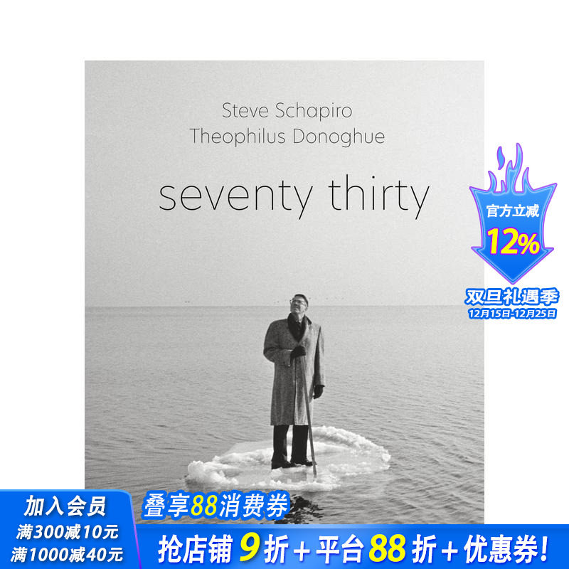 【预售】史蒂夫&middot;夏皮罗&狄奥菲鲁斯&middot;多诺霍：七十个三十 Steve Schapiro and Theophilus Donoghue 原版英文摄影正版进口书