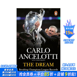 【预售】梦想：打破欧冠纪录 当代伟大足球教练之一Carlo Ancelotti体育回忆录Breaking Champions League Records英文运动进口书