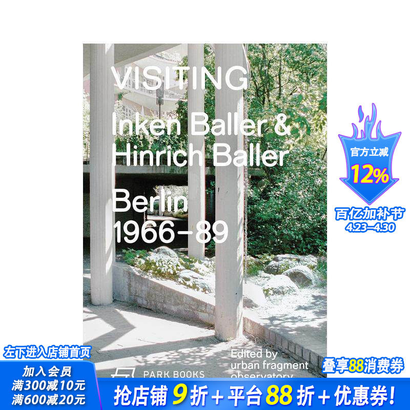 【预售】造访：英肯与欣里希·巴勒，柏林1966–89 Visiting:Inken Baller & Hinrich Balle 英文建筑设计 正版进口书