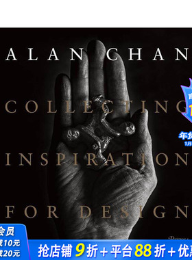 【现货】设计教父陈幼坚：亚洲工艺藏品引发的设计灵感 alan Chan:Collecting Inspiration for Design 英文艺术画册 正版进口书