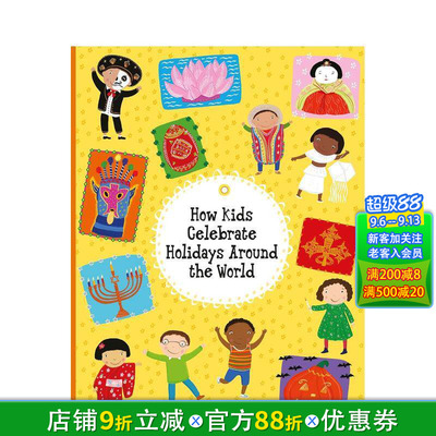 【现货】英文 世界各地的孩子如何庆祝节日 How Kids Celebrate Holidays Around the World 儿童英语艺术插画绘本