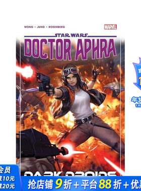【预售】星球大战：阿芙拉博士 卷7 Star Wars: Doctor Aphra Vol. 7 - Dark Droids 原版英文漫画书 正版进口书