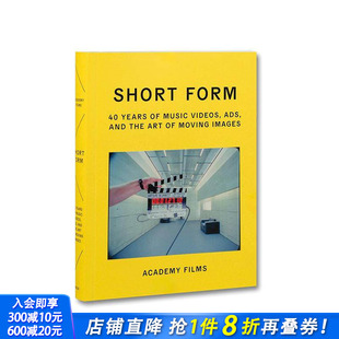 广告与动态影像艺术 Form 预售 ：音乐视频 Videos 进口书 Music 四十年 短片形式 Years Short 英文艺术画册正版