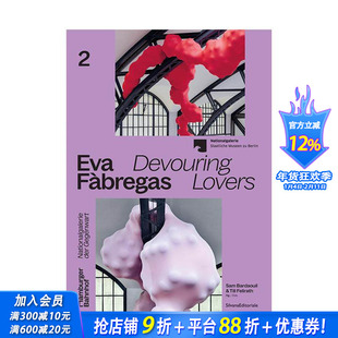 【预售】伊娃·法布雷加斯：吞噬恋人 当代艺术家个展系列出版物 Eva Fabregas 原版英文艺术画册画集 正版进口书