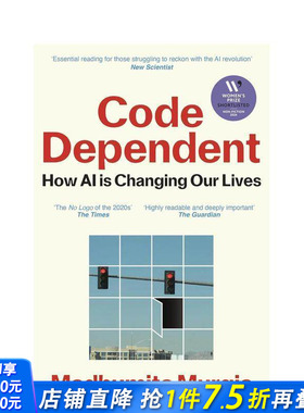 【预售】代码依赖：人工智能如何改变我们的生活 Code Dependent: How AI Is Changing Our Lives 原版英文社会科学 正版进口书