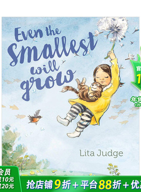 【现货】就连较小的也会长大Even the Smallest Will Grow 3-6岁儿童阅读故事精美艺术绘本 英文原版 亲子睡前故事