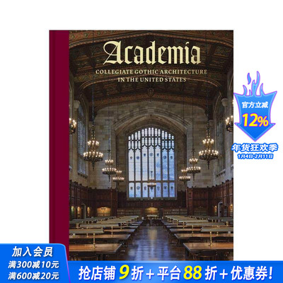 【预售】学术界：美国的学院哥特式建筑 Academia: Collegiate Gothi 原版英文建筑设计 正版进口书