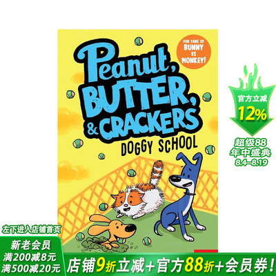 【现货】狗狗学校：花生、黄油和饼干的故事 Doggy School : A Peanut， Butter & Crackers Story 英文儿童漫画英语阅读故事书