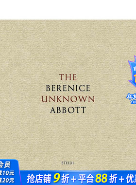 【预售】贝伦尼斯·阿博特：未知的艾伯特 Berenice Abbott : The Unknown Abbott 原版英文摄影作品集 正版进口书