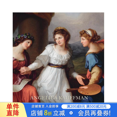 【现货】安杰莉卡·考夫曼 Angelica Kauffman 原版英文艺术画册画集 正版进口书