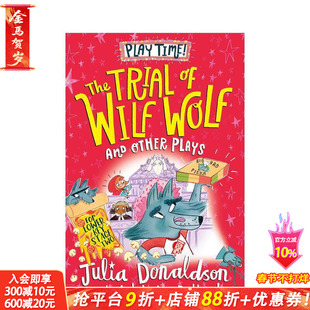 【预售】威尔夫狼的审判及其他戏剧 咕噜牛作者趣味表演The Trial of Wilf Wolf and other plays 英文儿童故事英语拓展进口书