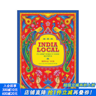 街头美食食谱 进口书 正版 Food 现货 印度经典 Recipes Local India 英文餐饮生活美食 Classic 原版 Street