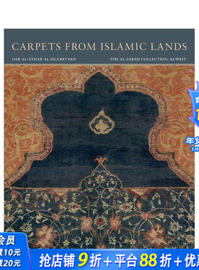 【现货】伊斯兰土地的地毯 Carpets from Islamic Lands: The al-Sabah Collection， Kuwait 原版英文时尚 正版进口书