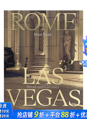 【预售】伊万·班：罗马—拉斯维加斯 Iwan Baan: Rome - Las Vegas: Bread and Circuses 英文摄影作品集人文景观 正版进口书