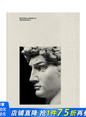 【现货】米开朗基罗：不完美之境 Michelangelo Imperfect 原版英文艺术画册画集 正版进口书