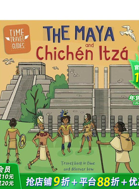 【现货】时间旅行指南：玛雅和奇琴伊察  The Maya and Chichén Itzá  英文儿童插画故事绘本 趣味科普进口童书