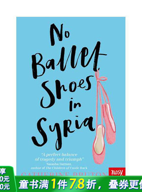 【预售】叙利亚没有芭蕾舞鞋 No Ballet Shoes in Syria 12岁+英文小说故事 英语拓展阅读 进口书