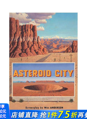【预售】韦斯·安德森 小行星城 电影剧本（平装） 【Wes Anderson Screenplays】Asteroid City 原版英文生活 正版进口书