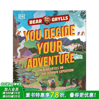【现货】你的冒险由你决定：加入贝尔·格里尔斯的探险 YOU Decide YOUR Adventure 英文儿童插画科普绘本 进口童书