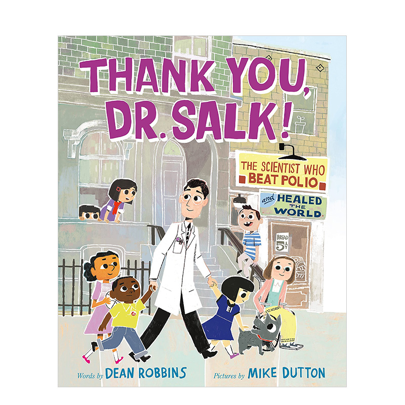【预售】谢谢你，索克医生！Thank You, Dr. Salk 4-8岁阅读真实打败病毒医生启蒙故事绘本 疫苗拯救 少儿读物 英文原版善优童书