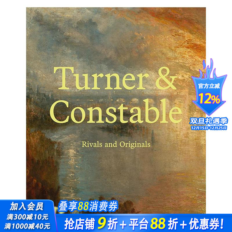 【预售】特纳与康斯太勃尔：对手与原创（精装） Turner and Constable : Rivals and Originals 英文艺术画册画集 正版进口书