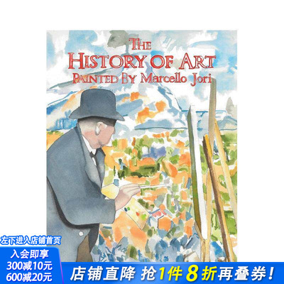 【现货】手绘艺术历史The History of Art 艺术漫画家Marcello Jori 英文古希腊文艺复兴达芬奇拉斐尔米开朗琪罗梵高高更塞尚
