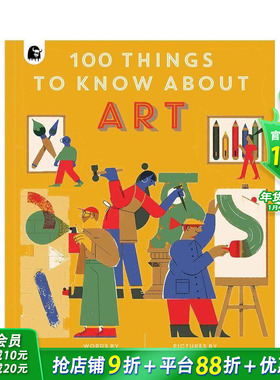【预售】【Susie Hodge作品】关于艺术的100件事100 Things to Know About Art 少儿美术职业启蒙人文故事英文原版 Marcos Farina
