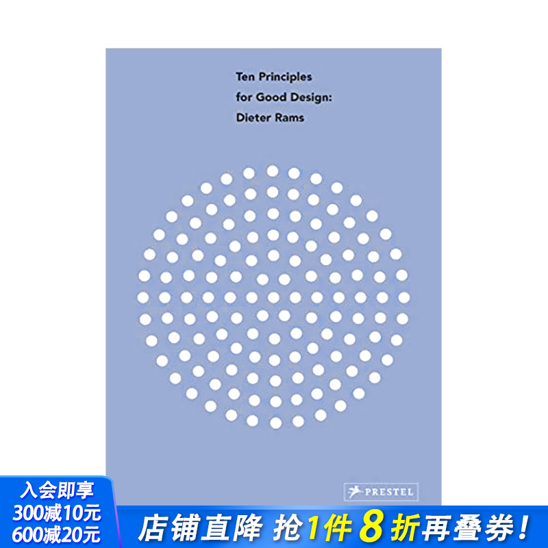 【现货】迪特·拉姆斯Dieter Rams 优秀设计的十大原则Ten Principles for Good Design 英文原版进口图书工业产品设计理念学