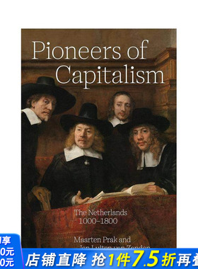 【预售】的先驱：1000-1800年的荷兰 Pioneers of Capitalism: The Netherlands 1000–1800 原版英文社会科学 正版进口书