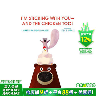 【预售】与你坚守di2部 I’m Sticking with You-and the Chicken Too! 英文儿童插画故事绘本 进口童书