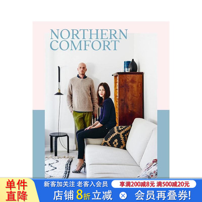 【现货】Northern Comfort 北国休闲：北欧创造性居家艺术 英文原版室内设计
