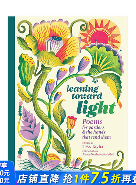 【预售】趋向光明：植物插画诗歌选集 Leaning Toward Light 原版英文诗歌 正版进口书籍画册 善优图书