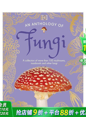 【现货】【DK自然选集】菌菇 【DK's Little Anthologies】An Anthology of Fungi 英文儿童插画故事科普绘本 进口童书