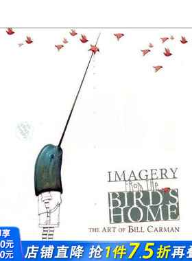 【现货】Imagery from the Bird’s Home 比尔·卡曼Bill Carman