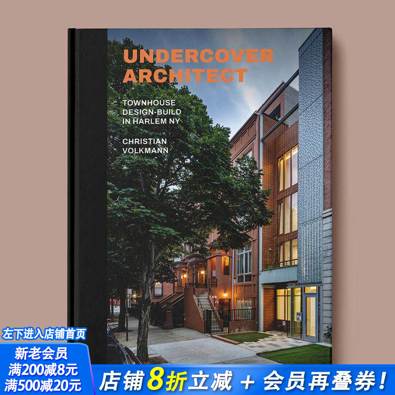 【现货】隐秘建筑师：纽约哈林区联排别墅设计与建造 Undercover Architect 原版英文建筑设计 正版进口书