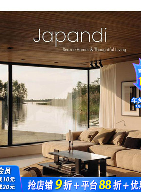 【现货】Japandi风格：舒适惬意家居生活 日式侘寂.北欧极简 Serene Homes and Thoughtful Living 英文室内设计装饰 正版进口书