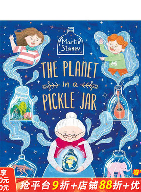 【现货】泡菜罐子里的宇宙The Planet in a Pickle Jar 儿童童真奇幻丰富想象力故事阅读绘本 3-8岁读物 英文原版 图书