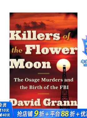 【预售】花月杀手（电影封面版） Killers of the Flower Moon (Movie Tie-in Edition) 英文传记 正版进口书