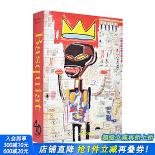 现货 美国涂鸦艺术家 Taschen40周年纪念版 巴斯奎特 现当代新艺术 Basquiat