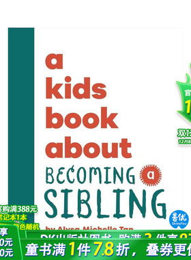 【现货】【给孩子的书】成为手足 【A Kids Book About】Becoming a Sibling 手足情谊 价值观塑造 正念引导 英文儿童进口书DK