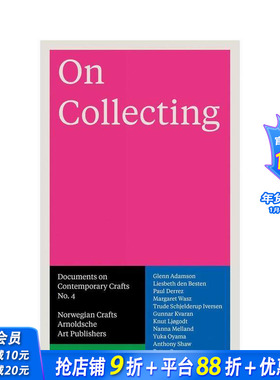 【预售】论收藏：当代工艺文献集第4卷 On Collecting : Documents on Contemporary Crafts No. 4 英文工业产品设计 正版进口书