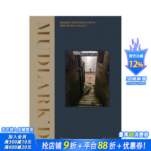 【现货】泥泞寻宝：泰晤士河淤泥下的伦敦史 Mudlark’d : Hidden Histories from the River Thames 英文人文历史 正版进口书