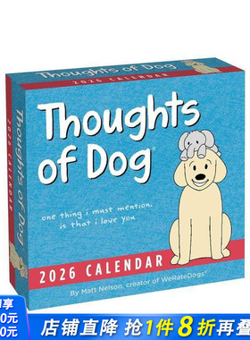 【预售】【日历】狗狗的思绪 2026年日历 Thoughts of Dog 2026 Day-To-Day Calendar 艺术创意文创周边 正版进口