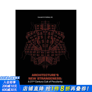 【预售】建筑的新异质性 Architecture's New Strangeness 原版英文建筑设计 正版进口书