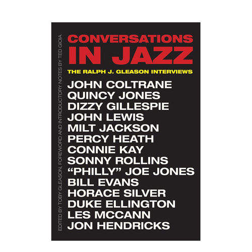 【预售】Conversations in Jazz爵士乐中的对话  Ralph J. Gleaso