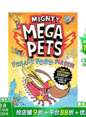 【预售】宠物小战队：怪食大危机 Mighty Mega Pets: Freaky Food Fiasco! 英文儿童漫画故事 英语拓展阅读进口书 爆笑全彩漫画