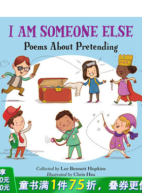【现货】英文原版 I Am Someone Else 我是另外一个人 自我认知 创造力想象 6岁以上 英语儿童进口绘本诗集 善优童书